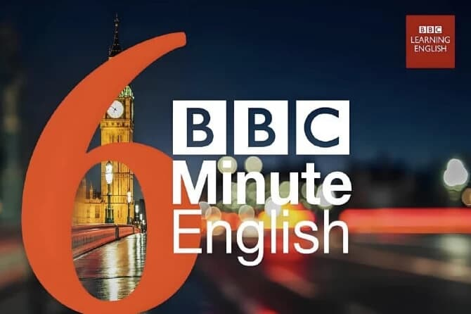 【学英语】BBC英语学习播客《6分钟英语 6 Minute English (2021-2024) 》